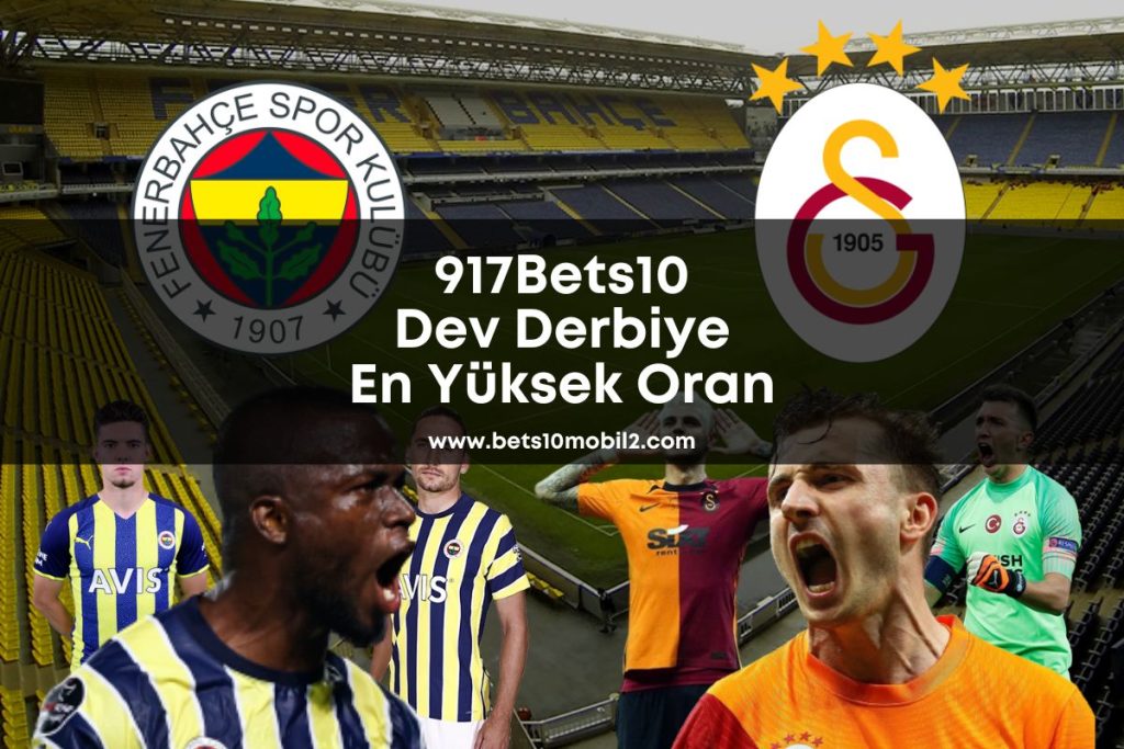 Fenerbahce-Galatasaray-derbi-bets10-bets10mobil2-917Bets10