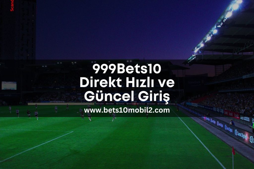 bets10mobil2-999Bets10-bets10-giris